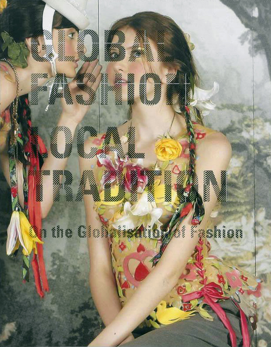 Global Fashion/Local Tradition