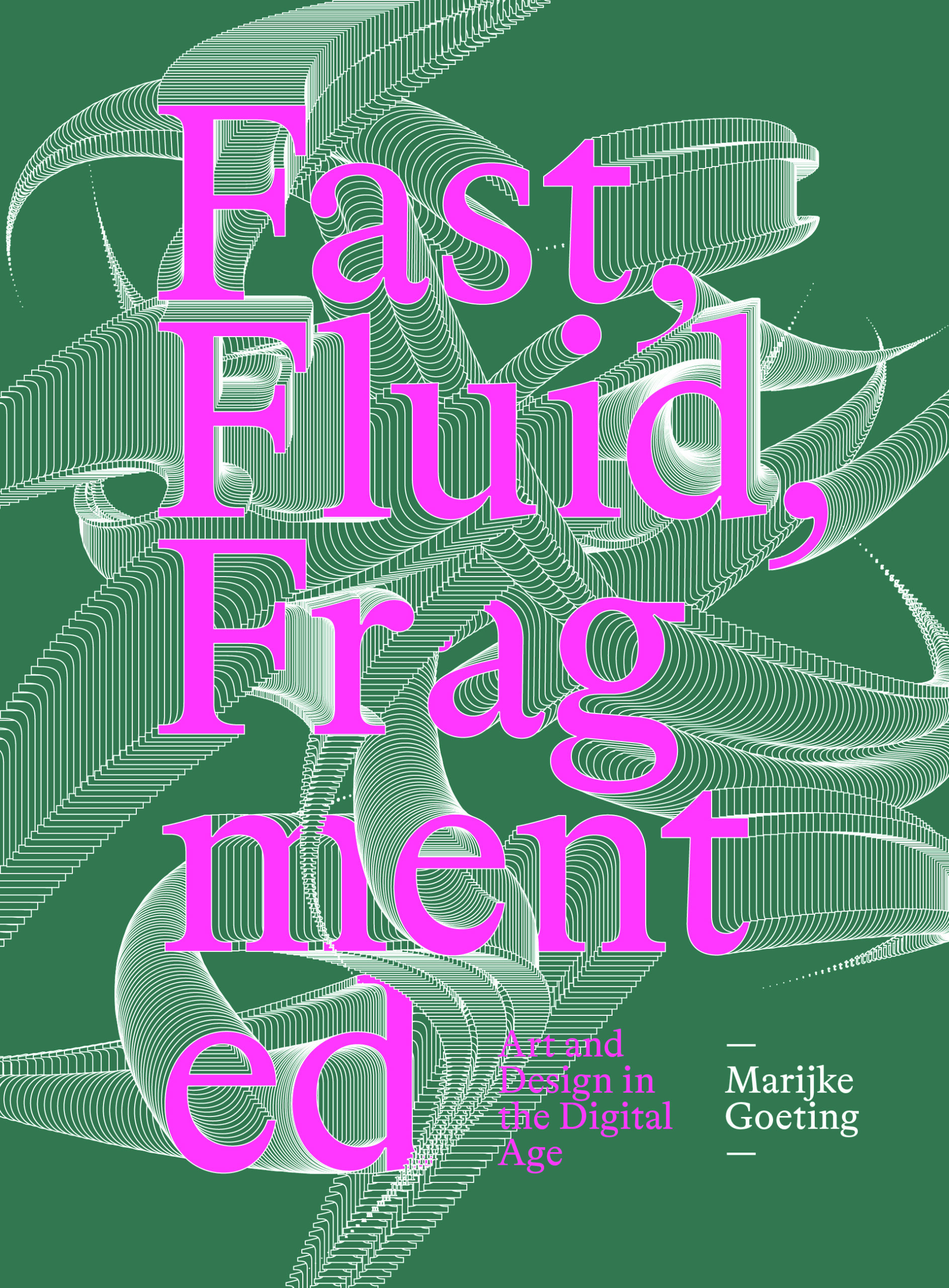 Cover Fast, Fluid, Fragmented.